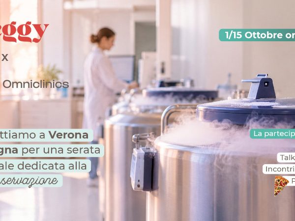 Preservazione della Fertilità e Social Freezing: 2 eventi a Bologna e Verona con MeggyCare